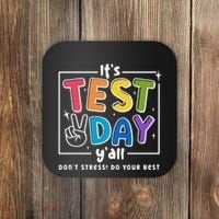 It's Test Day Y'all Don't Stress Do Your Best Testing Day Teacher Stude Coaster thumb 0