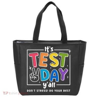 It's Test Day Y'all Don't Stress Do Your Best Testing Day Teacher Stude Tote Bag
