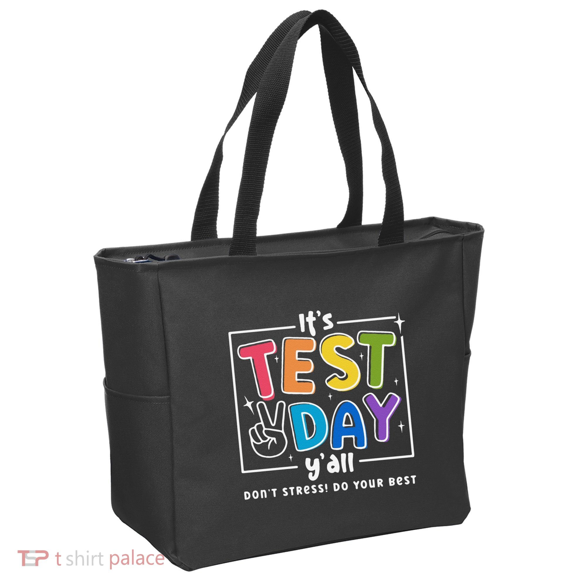 It's Test Day Y'all Don't Stress Do Your Best Testing Day Teacher Stude Tote Bag