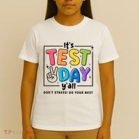 It's Test Day Y'all Don't Stress Do Your Best Testing Day Teacher Stude T-Shirt thumb 4