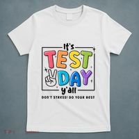 It's Test Day Y'all Don't Stress Do Your Best Testing Day Teacher Stude T-Shirt thumb 5
