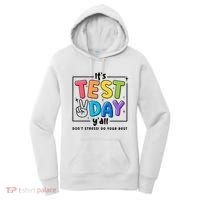 It's Test Day Y'all Don't Stress Do Your Best Testing Day Teacher Stude Women's Hoodie thumb 0