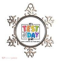 It's Test Day Y'all Don't Stress Do Your Best Testing Day Teacher Stude Ornament thumb 0
