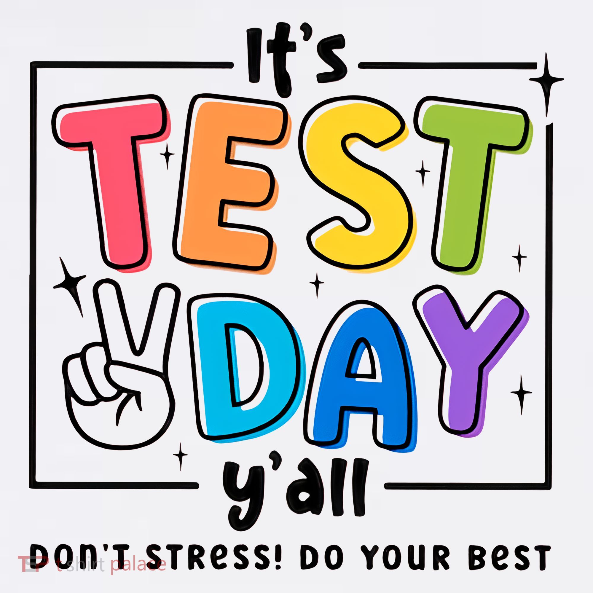 It's Test Day Y'all Don't Stress Do Your Best Testing Day Teacher Stude Women's Tank Top