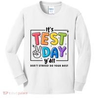 It's Test Day Y'all Don't Stress Do Your Best Testing Day Teacher Stude Kids Long Sleeve Shirt thumb 0