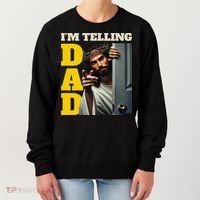 Im Telling Dad Funny Religious Christian Jesus Crown Women's Sweatshirt thumb 0