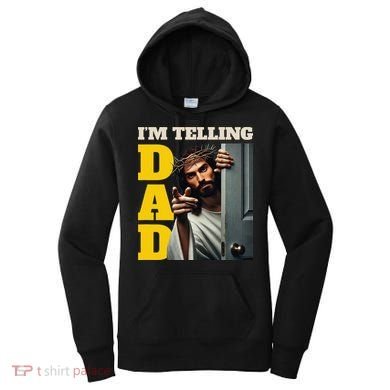 Im Telling Dad Funny Religious Christian Jesus Crown Women's Hoodie