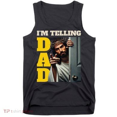 Im Telling Dad Funny Religious Christian Jesus Crown Tank Top