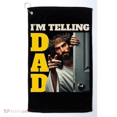 Im Telling Dad Funny Religious Christian Jesus Crown Golf Towel