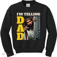 Im Telling Dad Funny Religious Christian Jesus Crown Kids Sweatshirt thumb 0