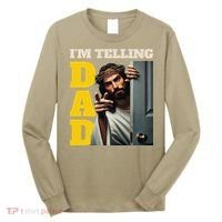 Im Telling Dad Funny Religious Christian Jesus Crown Long Sleeve Shirt thumb 0