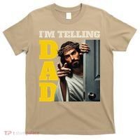 Im Telling Dad Funny Religious Christian Jesus Crown T-Shirt thumb 0