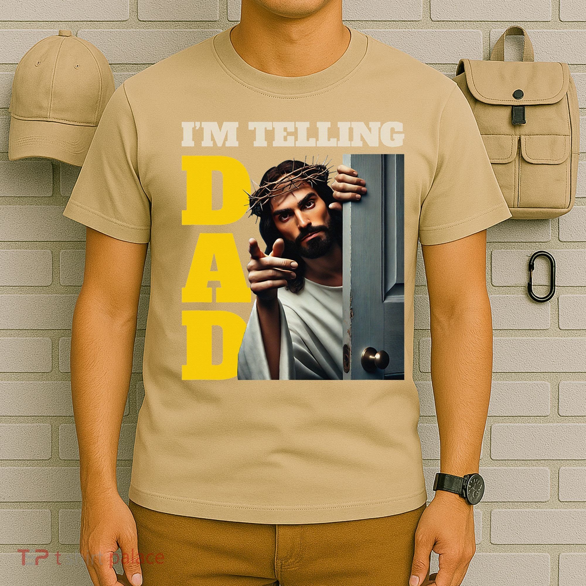 Im Telling Dad Funny Religious Christian Jesus Crown T-Shirt
