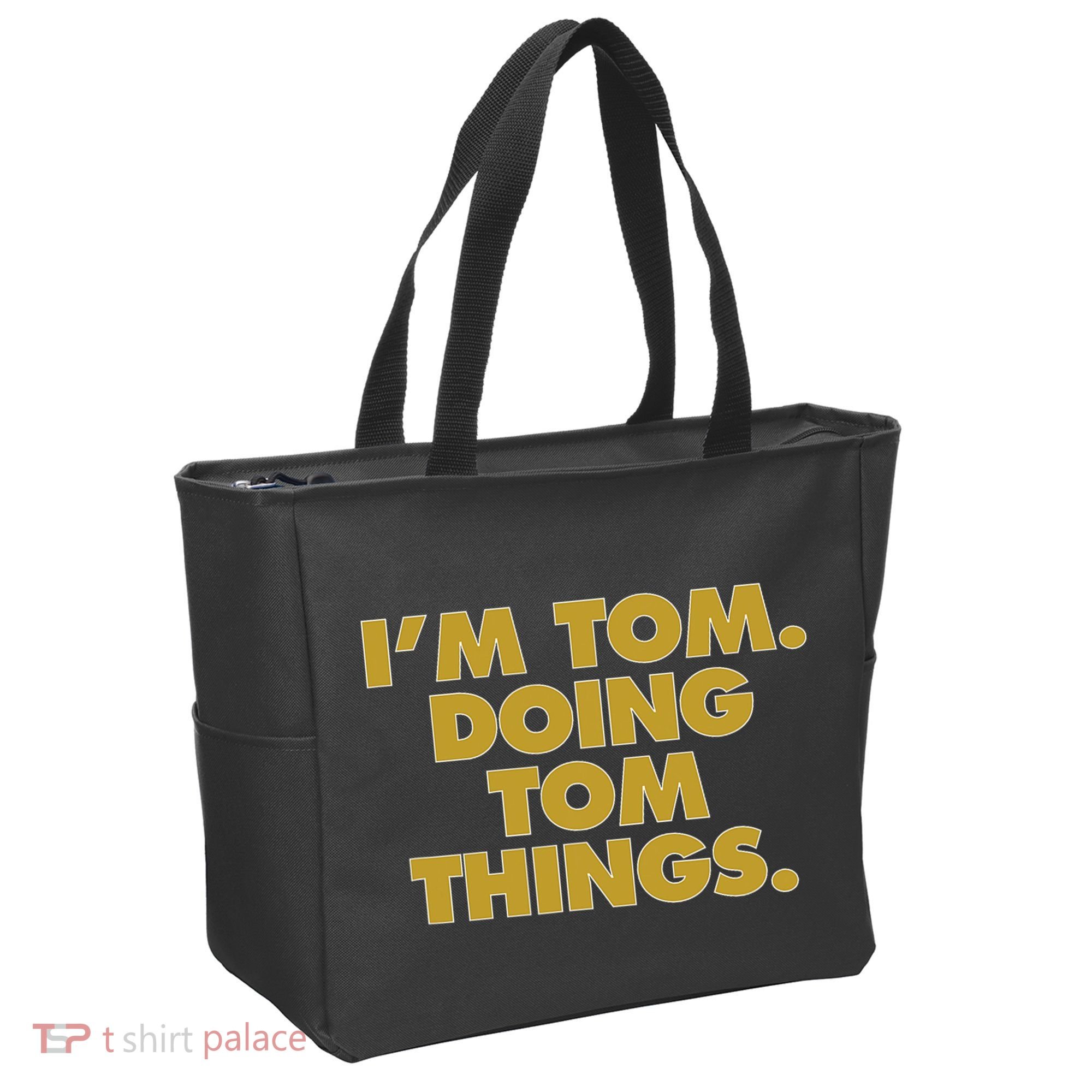 I'm Tom Doing Tom things Funny Birthday Name Tote Bag