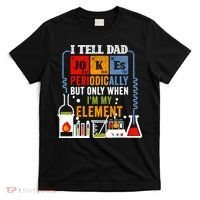 I Tell Dad Jokes Periodically Fathers Day Chemistry Lovers T-Shirt thumb 0