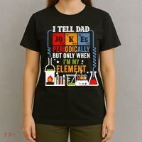 I Tell Dad Jokes Periodically Fathers Day Chemistry Lovers T-Shirt thumb 4