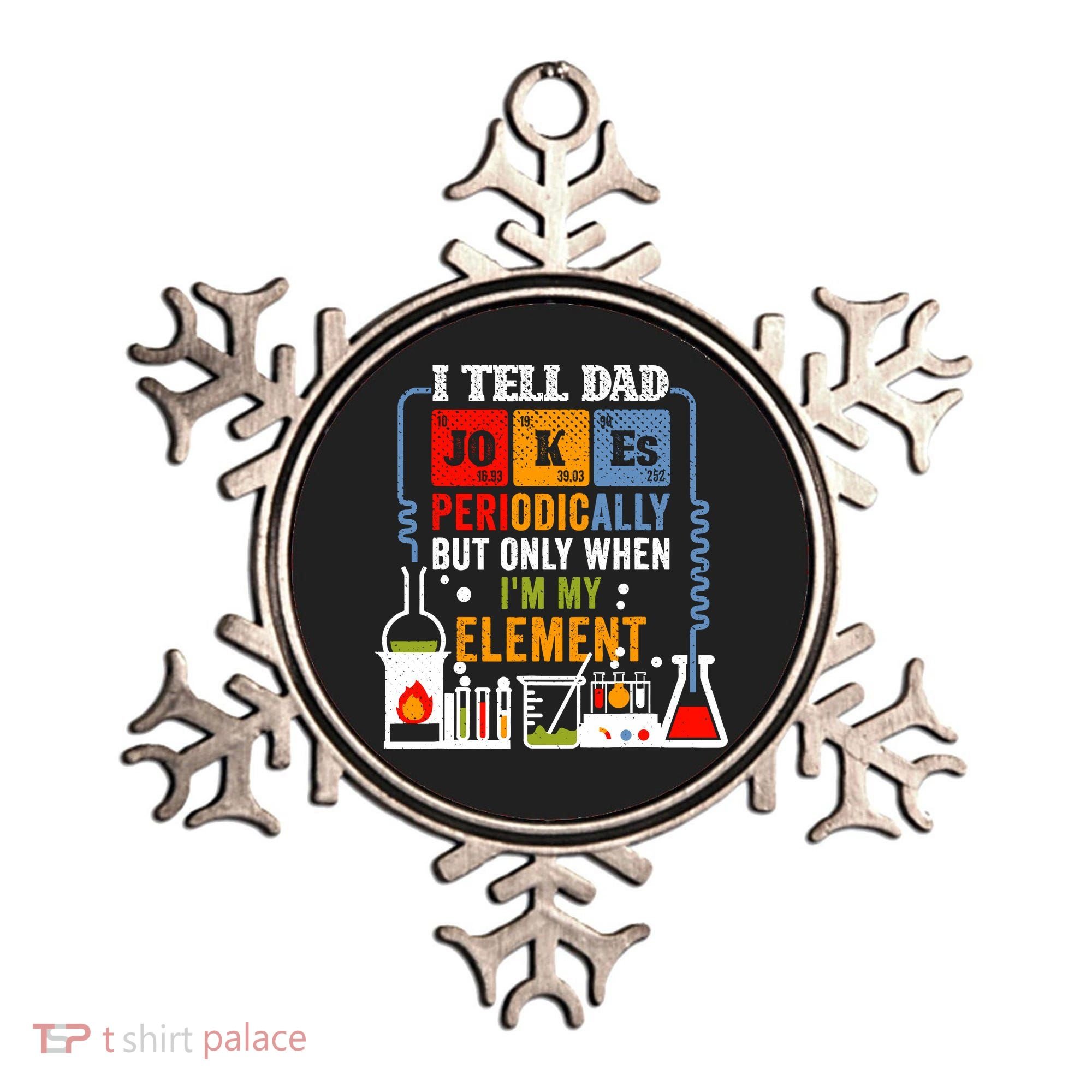 I Tell Dad Jokes Periodically Fathers Day Chemistry Lovers Ornament