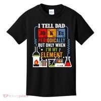 I Tell Dad Jokes Periodically Fathers Day Chemistry Lovers Kids T-Shirt thumb 0