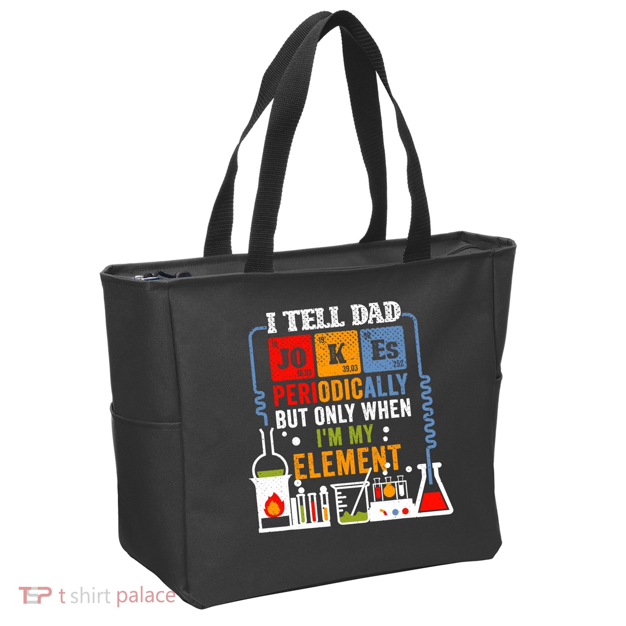 I Tell Dad Jokes Periodically Fathers Day Chemistry Lovers Tote Bag