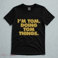Im Tom Doing Tom Things Funny Birthday Name T-Shirt thumb 5