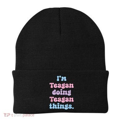 Im Teagan Doing Teagan Things Funny Name Beanie