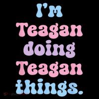 Im Teagan Doing Teagan Things Funny Name Kids Long Sleeve Shirt thumb 2
