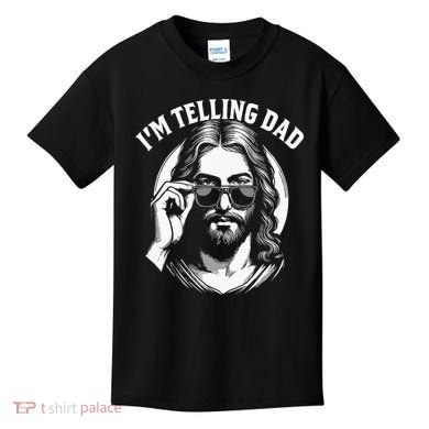 Im Telling Dad Funny Religious Christian Jesus Meme Kids T-Shirt