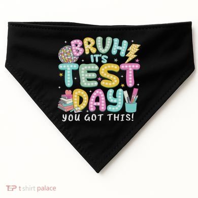 It’s Test Day Rock The School Test Day Teacher USA-Made Doggie Bandana