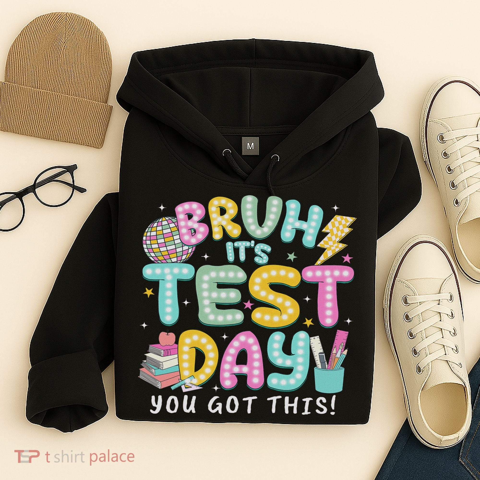 It’s Test Day Rock The School Test Day Teacher Hoodie