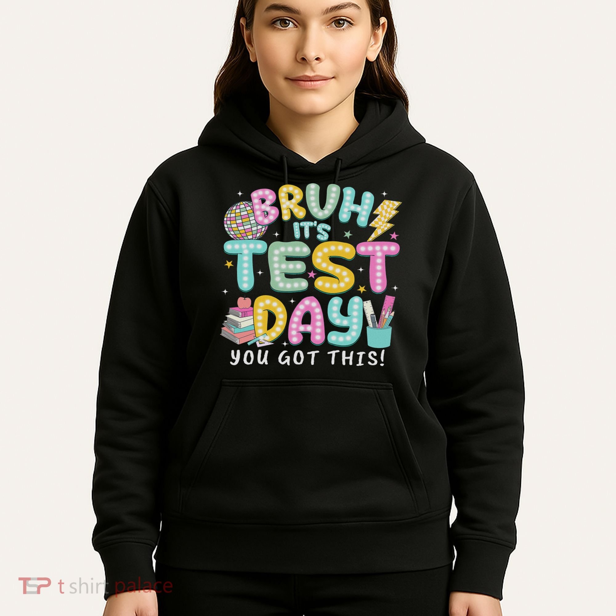 It’s Test Day Rock The School Test Day Teacher Hoodie