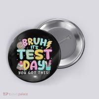 It’s Test Day Rock The School Test Day Teacher Button thumb 0