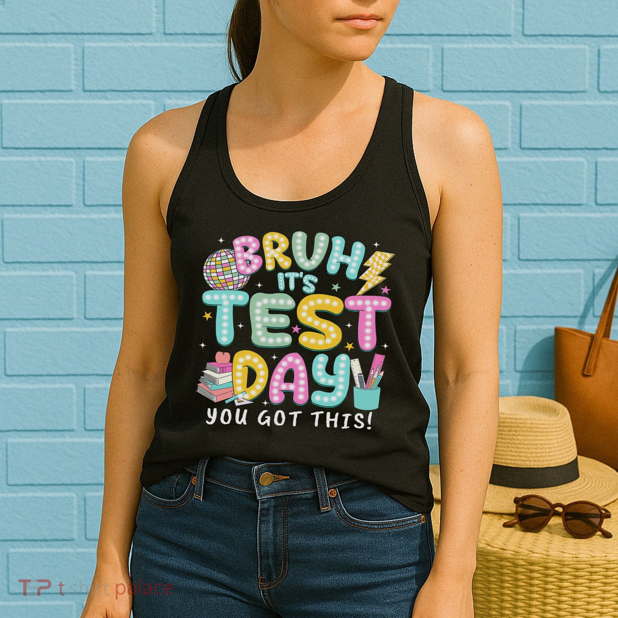 It’s Test Day Rock The School Test Day Teacher Women's Tank Top