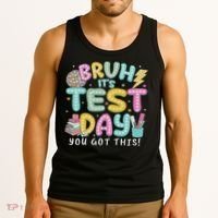 It’s Test Day Rock The School Test Day Teacher Tank Top thumb 3