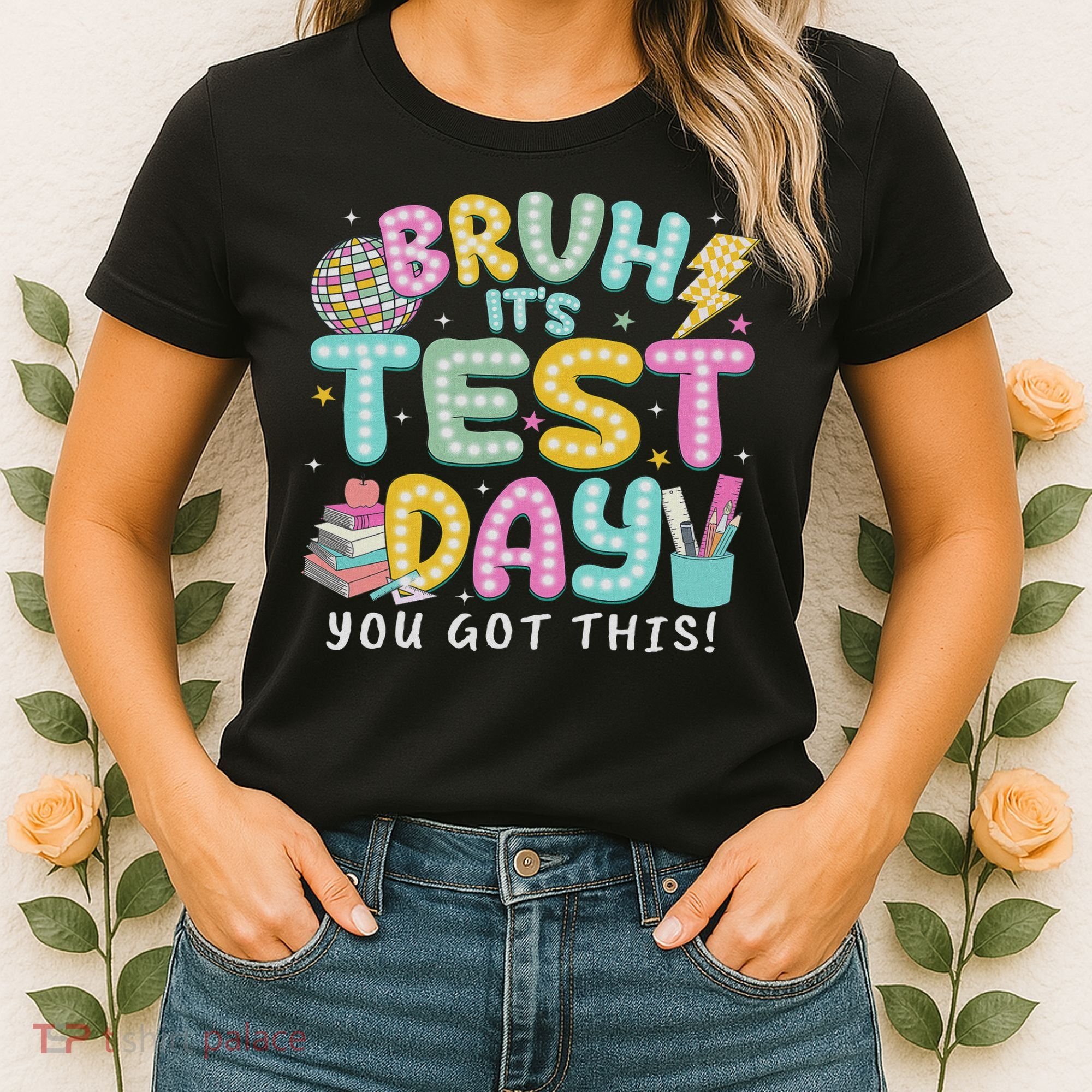 It’s Test Day Rock The School Test Day Teacher Women's T-Shirt
