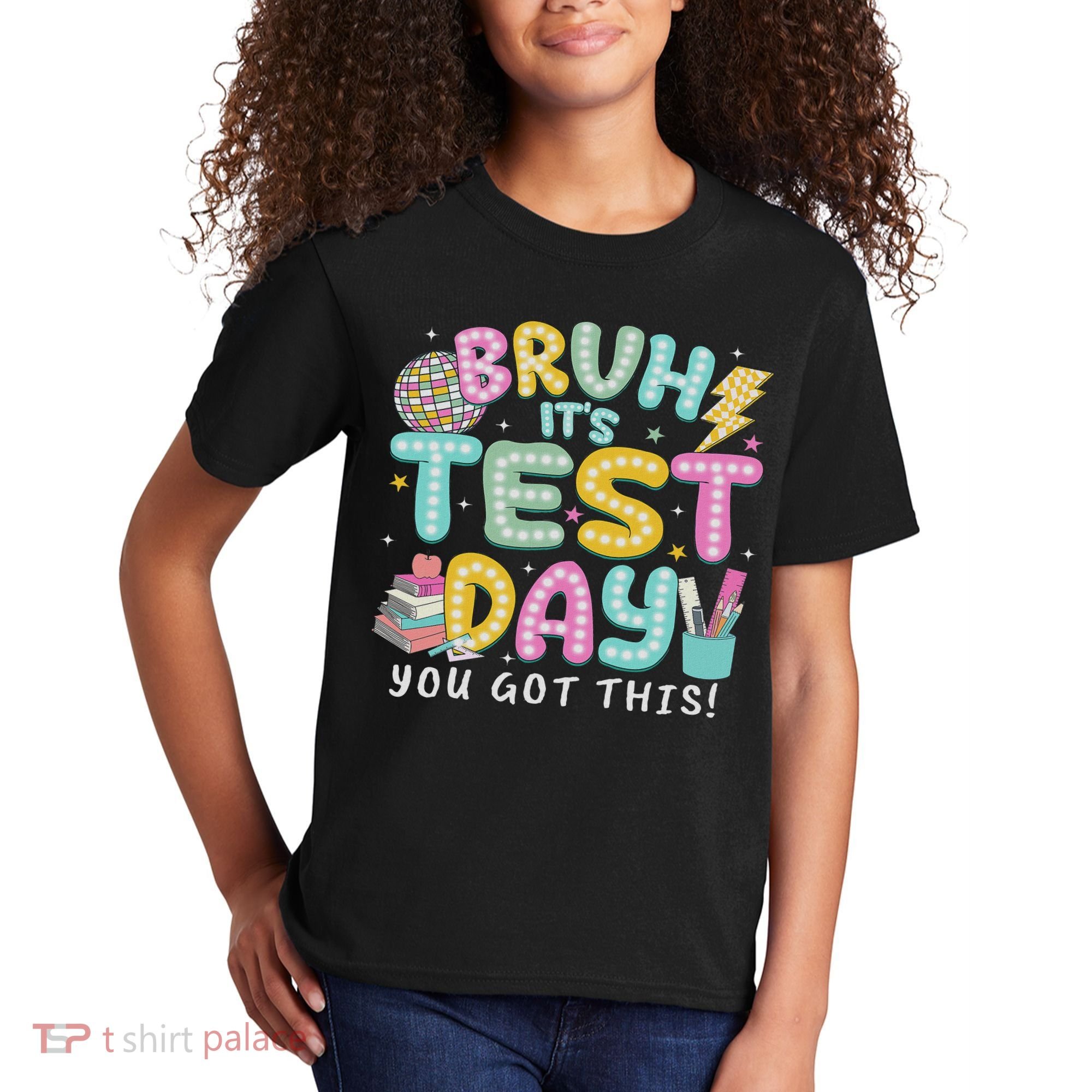 It’s Test Day Rock The School Test Day Teacher Kids T-Shirt
