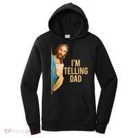IM Telling Dad Jesus Meme Women's Hoodie thumb 0