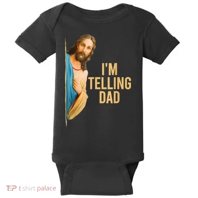 IM Telling Dad Jesus Meme Baby Bodysuit