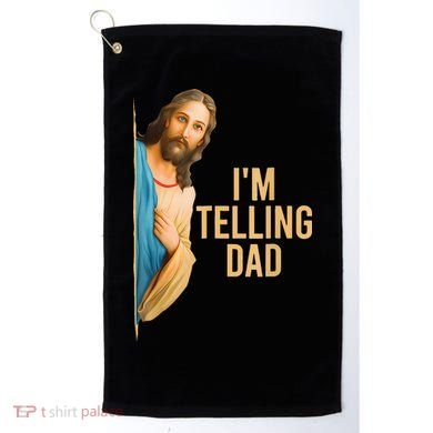IM Telling Dad Jesus Meme Golf Towel