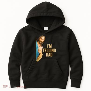 IM Telling Dad Jesus Meme Kids Hoodie