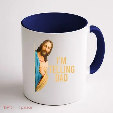 IM Telling Dad Jesus Meme Coffee Mug back