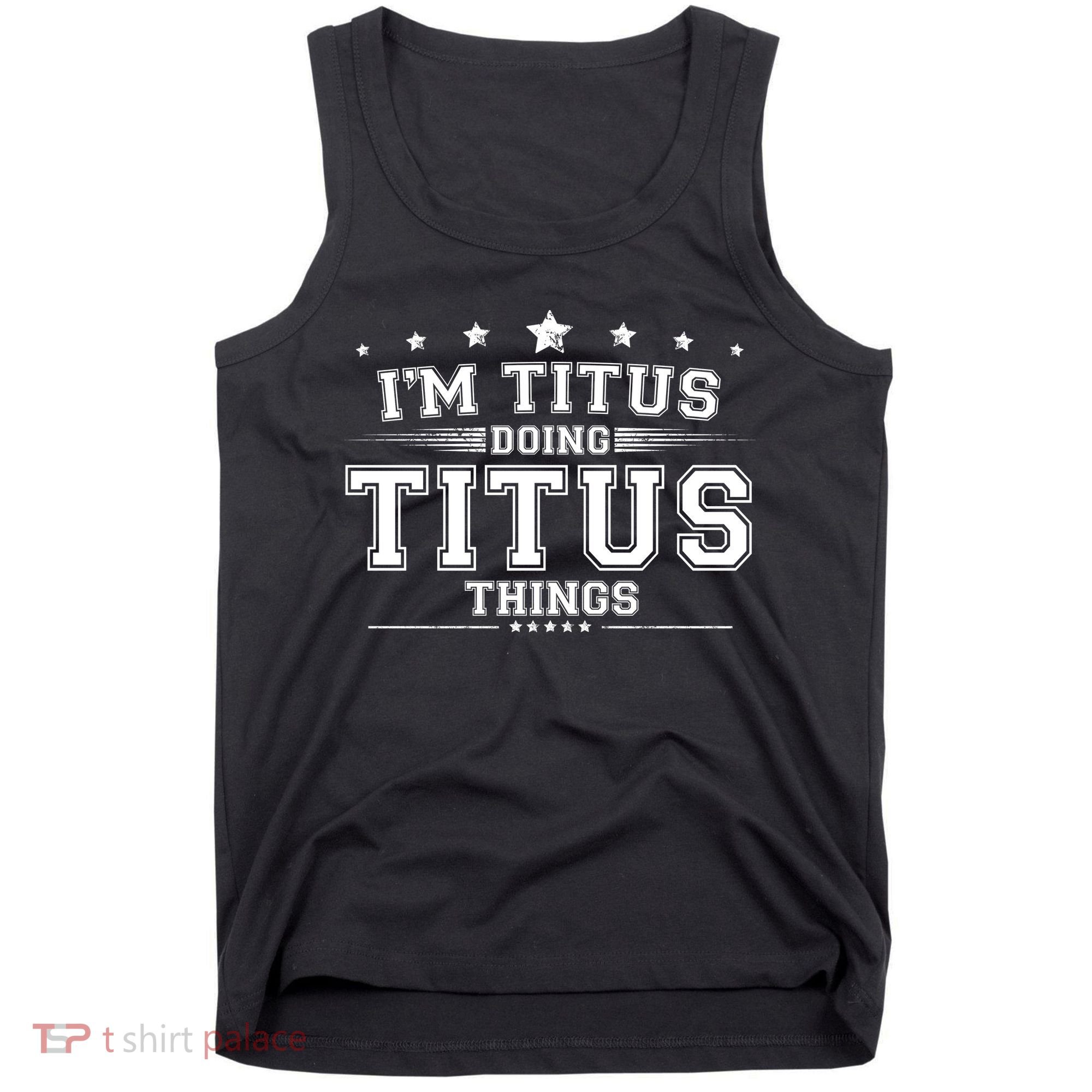 Im Titus Doing Titus Things Tank Top