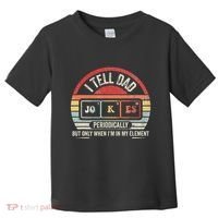 I Tell Dad Jokes Periodically Element Toddler T-Shirt thumb 0