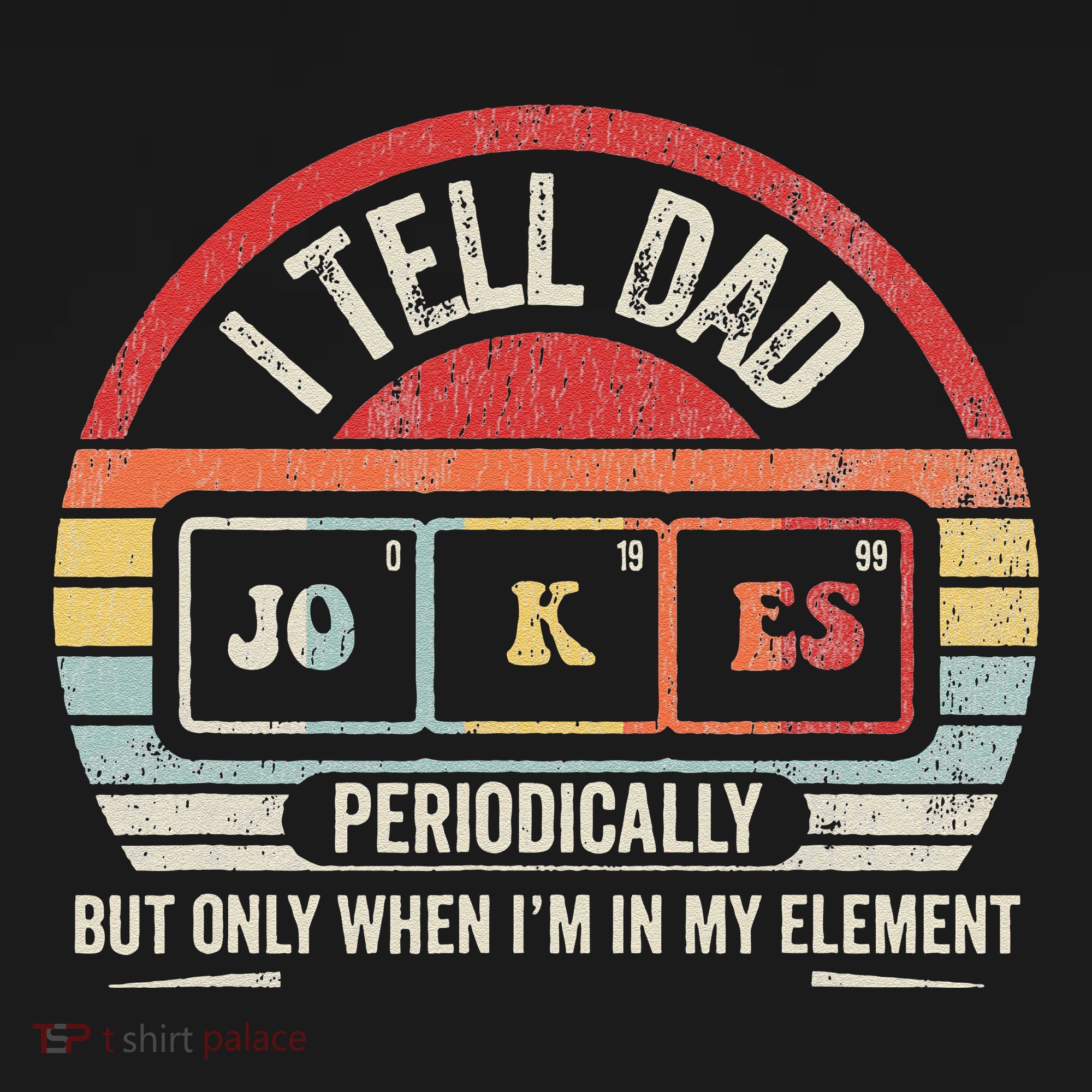 I Tell Dad Jokes Periodically Element Kids Long Sleeve Shirt