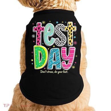 Its Test Day Preppy Teacher Dont Stress Do Your Best Doggie Tank