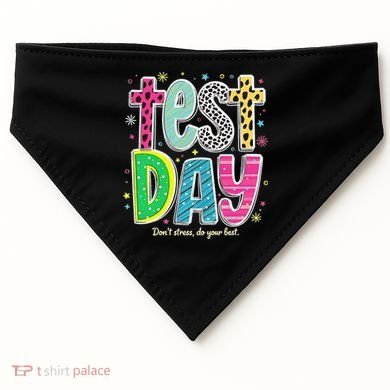 Its Test Day Preppy Teacher Dont Stress Do Your Best USA-Made Doggie Bandana