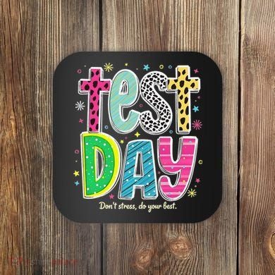Its Test Day Preppy Teacher Dont Stress Do Your Best Coaster