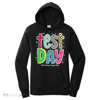 Its Test Day Preppy Teacher Dont Stress Do Your Best Women's Hoodie
