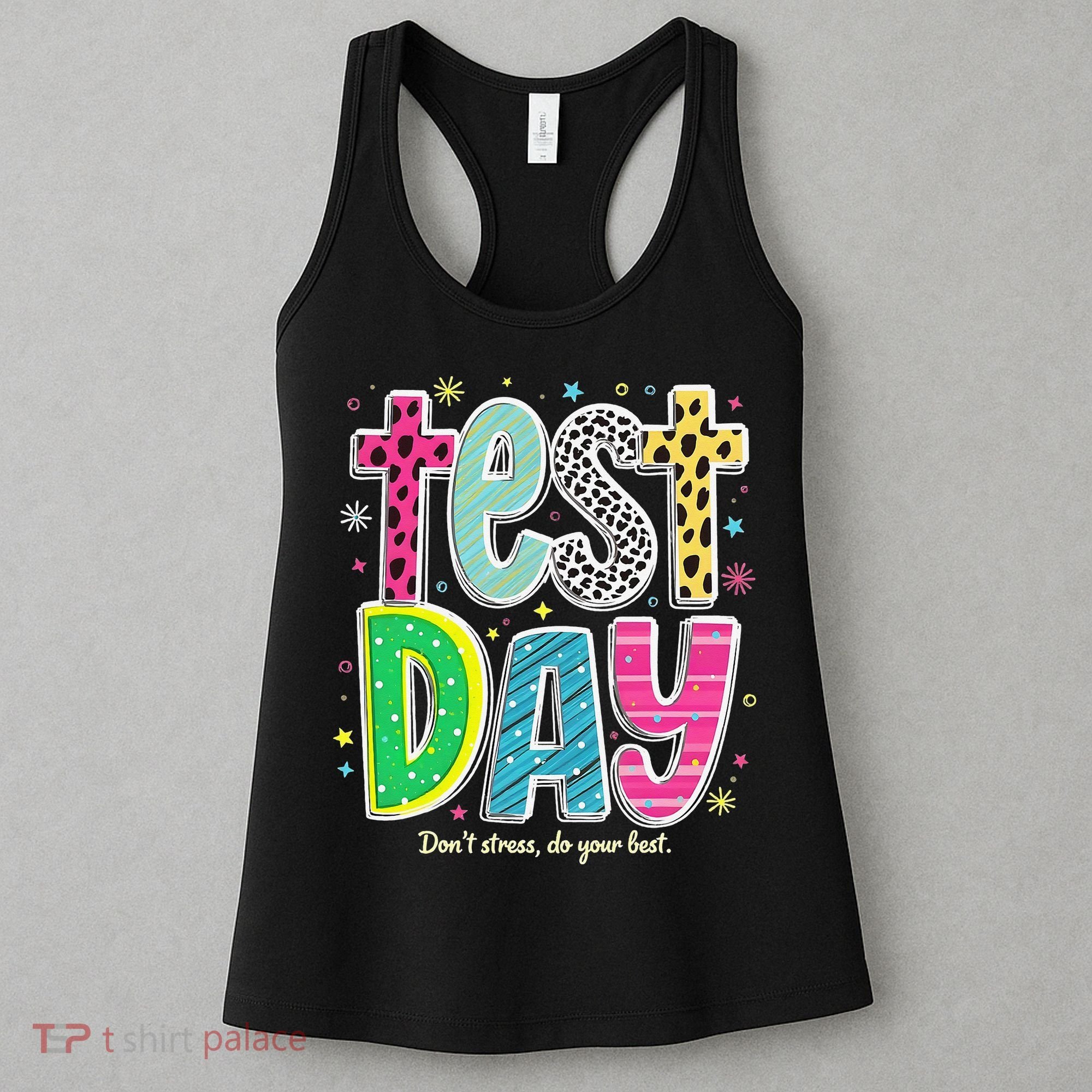 Its Test Day Preppy Teacher Dont Stress Do Your Best Women's Tank Top