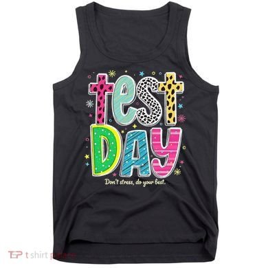 Its Test Day Preppy Teacher Dont Stress Do Your Best Tank Top