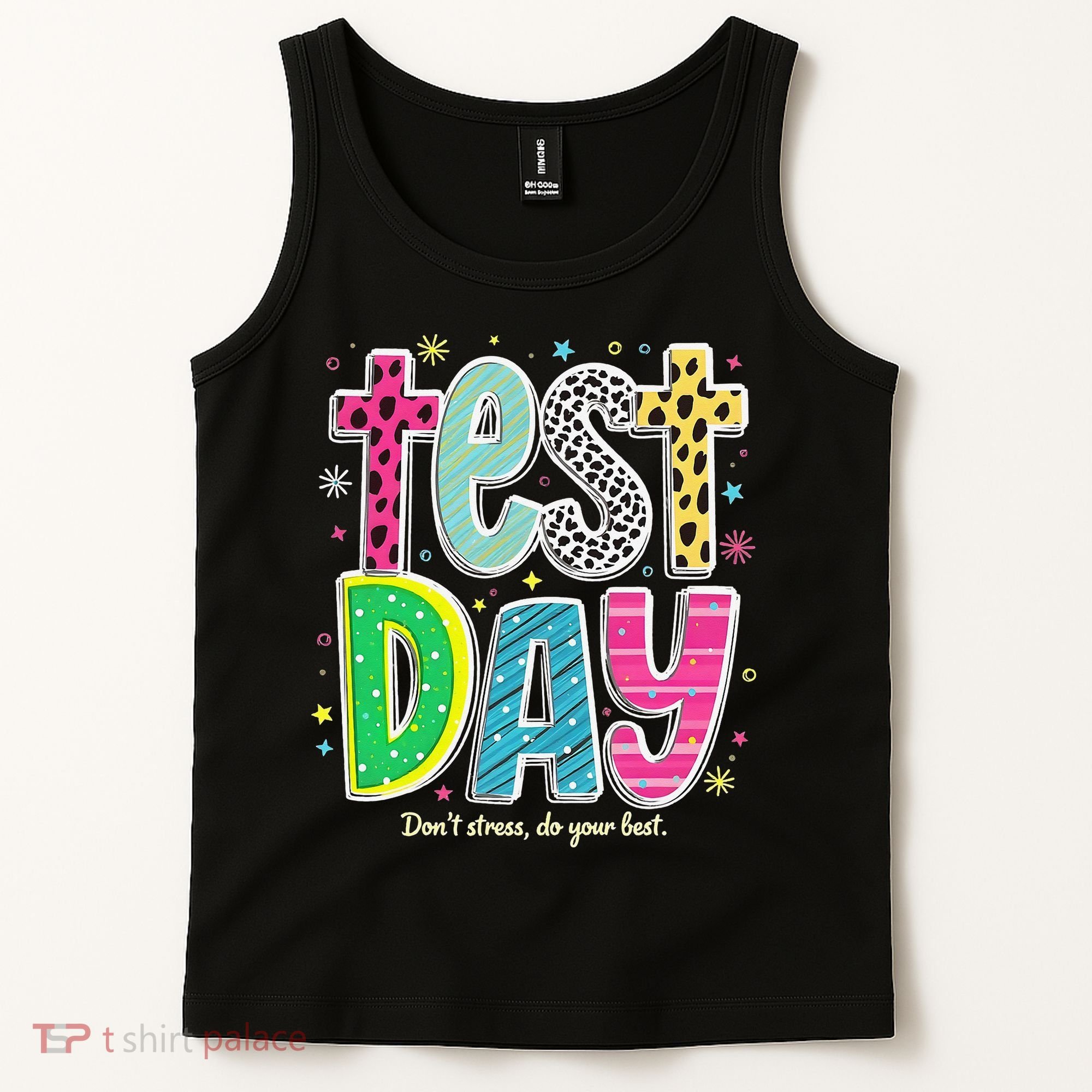 Its Test Day Preppy Teacher Dont Stress Do Your Best Tank Top